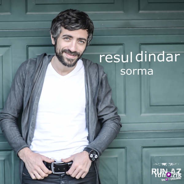 Resul Dindar - Sorma (Yeni)