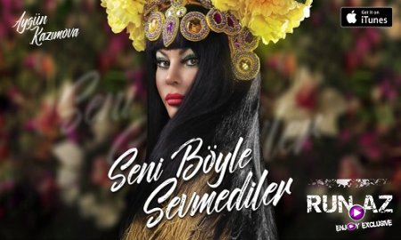 Aygun Kazimova - Seni Boyle Sevmediler 2017 (Turk Version) (Yeni)