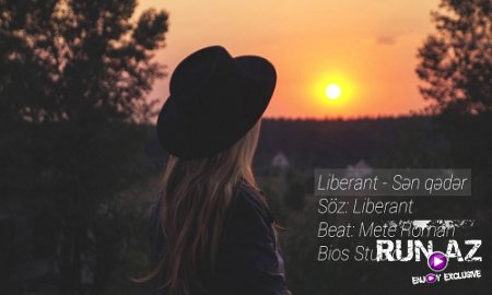 Liberant - Sen Qeder 2017 (Yeni)
