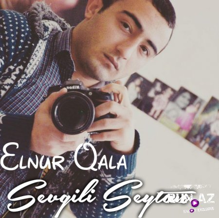 Elnur Qala - Sevgili Seytan 2017