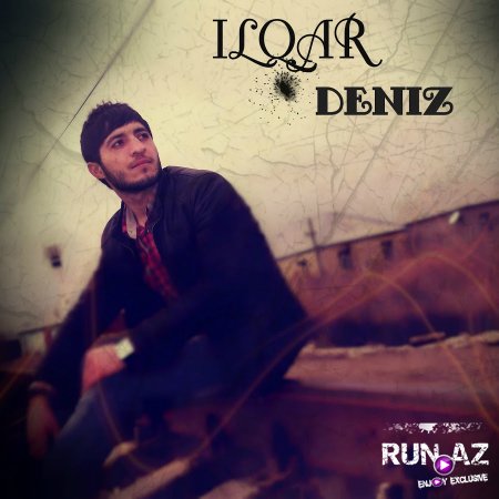 Ilqar Deniz - Rahat oluram (2017)