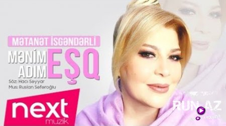 Metanet Isgenderli - Menim Adim Esq 2017 (Yeni)