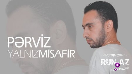 Perviz - Yalniz Misafir 2017 (Yeni)