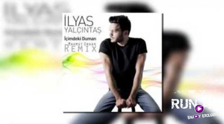 İlyas Yalcintas - İcimdeki Duman 2017 (Remix) (Yeni)