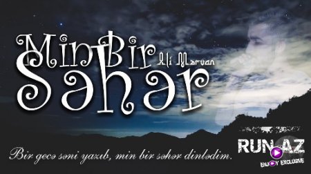 Ali Mervan - Min Bir Seher 2017 (Yeni)