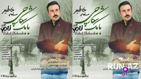 Babek Sakarci - Sene Xatir 2017 (Yeni)