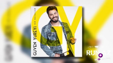 Guven Yureyi - Sen Masallah 2017 (Yeni)