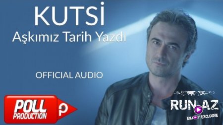 Kutsi - Askimiz Tarih Yazdi 2017 (Yeni)