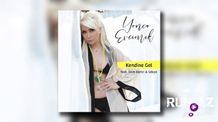 İrem Derici & Gokce - Kendine Gel 2017 (ft. Yonca Evcimik) (Yeni)