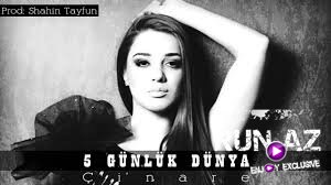 Chinare - 5 Gunluk Dunya 2017  Yeni