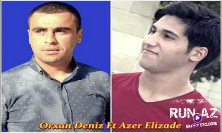 Orxan Deniz - Men Axi Sensiz 2017 (ft. Azer Alizade) (Yeni)