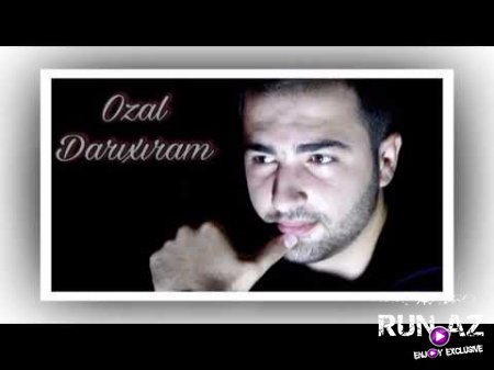 Ozal - Darixiram 2017 (Yeni)