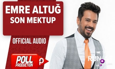 Emre Altug - Son Mektup 2017 (Yeni)