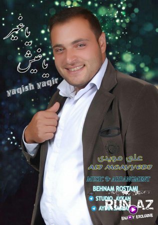 Ali Moayyedi - Yagish Yagir  2017 Yeni