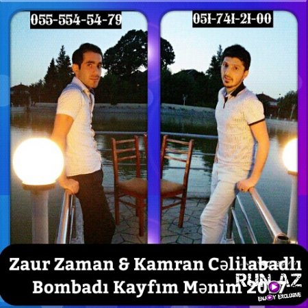 Zaur Zaman ft Kamran Celilabadli - Kayfim Menim 2017