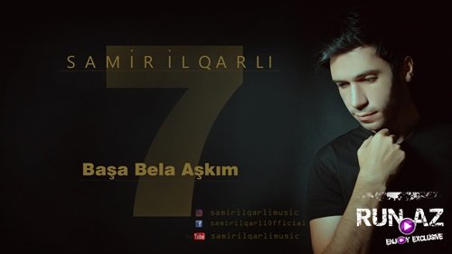 Samir ilqarli - Basa Bela Askim