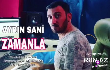 Aydın Sani - Zamanla 2017 (Yeni)