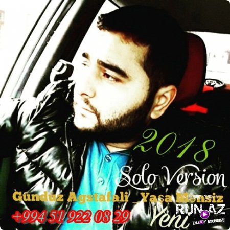 GunduZ Agstafali Yasa Mensiz 2017 (живи без меня) Solo Version Yeni