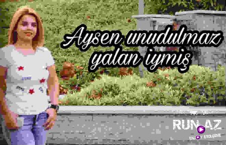 Aysen Unudulmaz - Yalan imis 2018