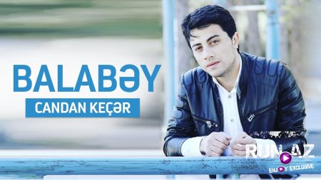 Balabey-Candan Kecer 2018 Yeni