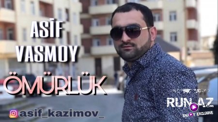 Asif Vasmoy - Omurluk 2018