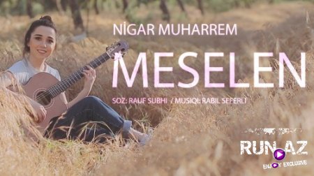 Nigar Muharrem - Meselen 2018 (Yeni)
