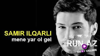 Samir İlqarli-Men Olum Men  2018 (Yeni)