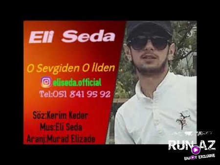 Eli Seda - O Sevgiden O İlden 2018 (Yeni)