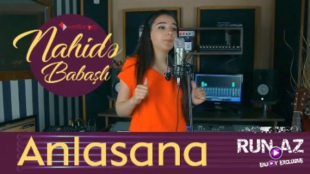 Nahide Babasli - Anlasana 2018 (Yeni)