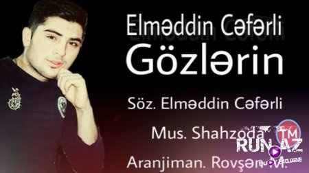 Elmeddin Ceferli - Gozlerim 2018 (Yeni)