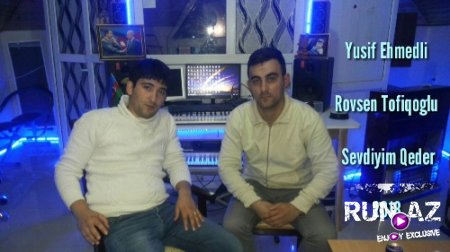 Yusif Ehmedli - Sevdiyim Qeder 2018 (ft. Rovsen TofiqOglu) (Yeni)