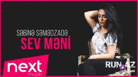 Sebine Semedzade - Sev Meni 2018 (Yeni)