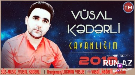 Vusal Kederli - Cavanligim 2018 (Yeni)