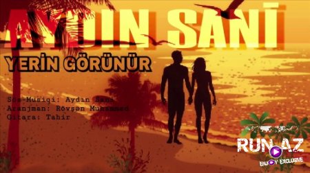 Aydin Sani - Yerin Gorunur 2018 (Yeni)