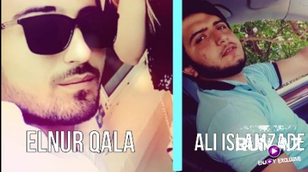 Elnur Qala ft Ali Islamzade - Barisim 2018 (Yeni)