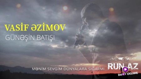 Vasif Azimov - Gunesin Batisi 2018 (Yeni)