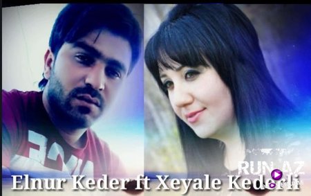 Elnur Keder ft Xeyale Kederli - Her Gece 2018