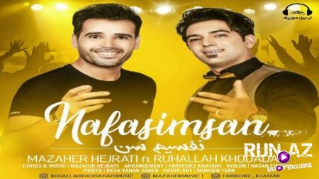 Ruhallah Khodadad ft Mezaher Hejrati - Nefesimsen 2018 (Yeni)
