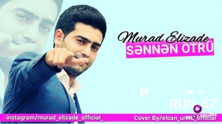 Murad Əlizade - Senden Ötru 2018 (Yeni)