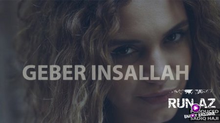 Çinare Melikzade - Geber İnsAllah 2018 (ft. Sadiq Haji) (Yeni)