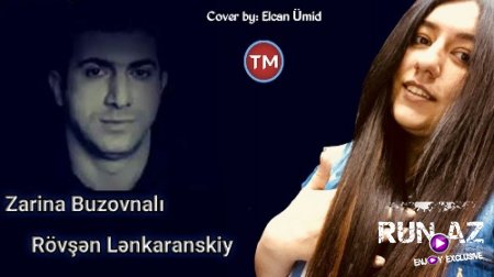 Zarina Buzovnali - Rovsen Lenkaranskiy 2018 (Yeni)