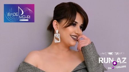 İrade Mehri - O Adam 2018 (Yeni)