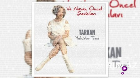 Tarkan - Yalnizlar Treni 2018 (Yeni)