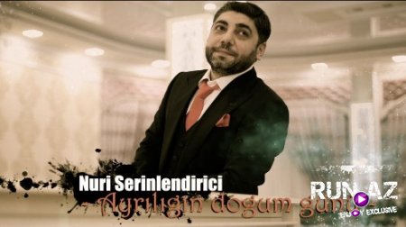 Nuri Serinlendirici - Ayrılığın Doğum Günü 2018 (Yeni)
