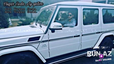 Vüqar Seda - Ay Yetim 2018 (Yeni)