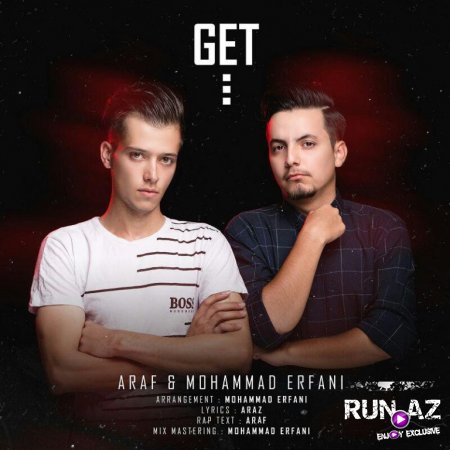 Mohamad Erfani & Araf - Get 2018