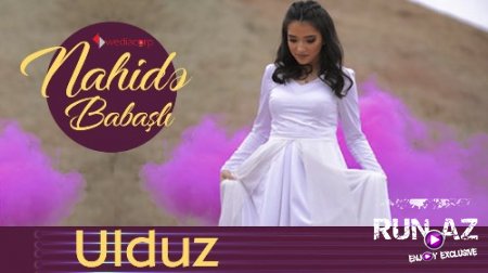 Nahide Babaşlı - Ulduz 2018 (Yeni)