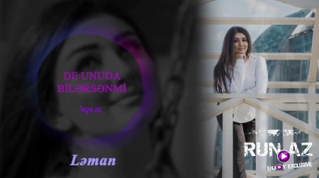 Leman - De Unuda Bilersenmi 2018 (Yeni)