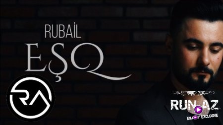 Rubail Azimov - Eşq 2018 (Yeni)