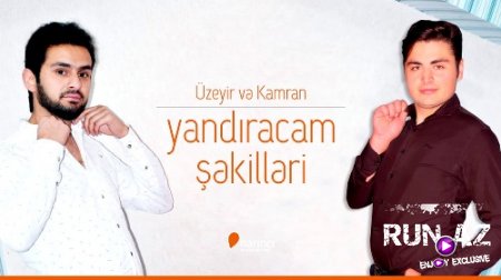 Üzeyir Memmedov ft Kamran Ateş - Yandıracam Şekilleri 2018 (Yeni)